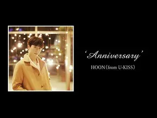 【J公式avx】HOON(from U-KISS)×T＆G / Anniversary   