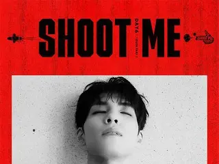 【t公式jyp】DAY6、 <Shoot Me : Youth Part 1> Motion Posterを公開