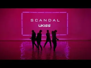 【J公式avx】 U-KISS  / SCANDAL 映像公開