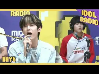 【公式mbk】 [IDOL RADIO]DAY6 の☆★メドレーアコースティックライブ〜！★☆   