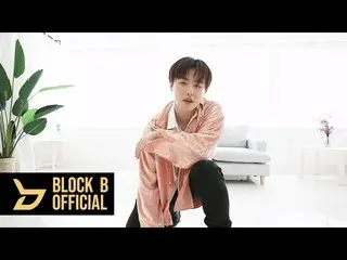 【T公式】BLOCK B、[🎬]権(U-KWON) - 「Let's Ride」(Feat