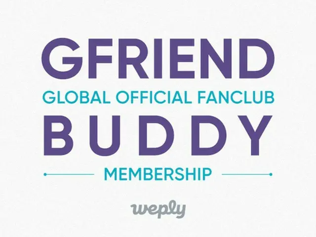 【t公式】GFRIEND、RT weplyofficial：GFRIEND GLOBAL OFFICIAL FANCLUB BUDDY MEMBERSHIPis