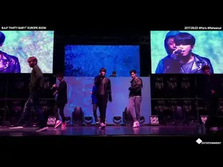 【公式TS】B.A.P、B.A.P ‘PARTY BABY!’ EUROPE BOOM Paris Rehearsal  