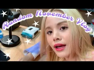 【t公式】CLC、_ My Random November Vlog  #CLC #CLC   #手#SORN  #PRODUSORN #プロデュソン ▶️  