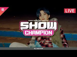 【公式mbm】(LIVE)SHOW Championカン・ダニエル、セジョン、ONEUS、紅ジニョン、イムヨウンウン、TOO、ホンウンギ、フェーバーレット、UN