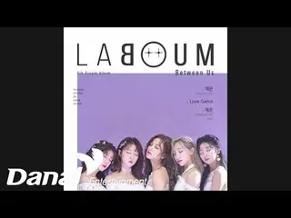 【公式dan】 LABOUM_ _ (LABOUM) - 体温(Between Us)ㅣBetween Us   