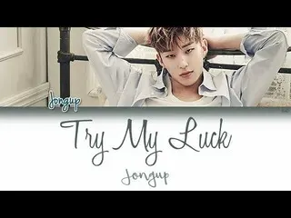 B.A.P ジョンオプ　-　Try My Luck、ソロデビュー舞台  