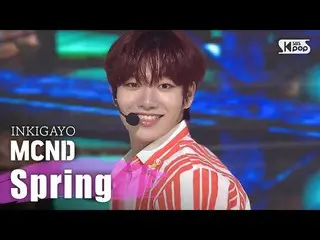 【公式sb1】MCND  -  Spring(浮いて)人気歌謡Inkigayo 20200426   