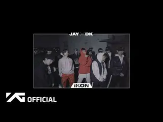 【G公式】iKON、iKON  -ON：JAY X DK Dance Performance Video👉   #iKON   #iKON  #iKON  _