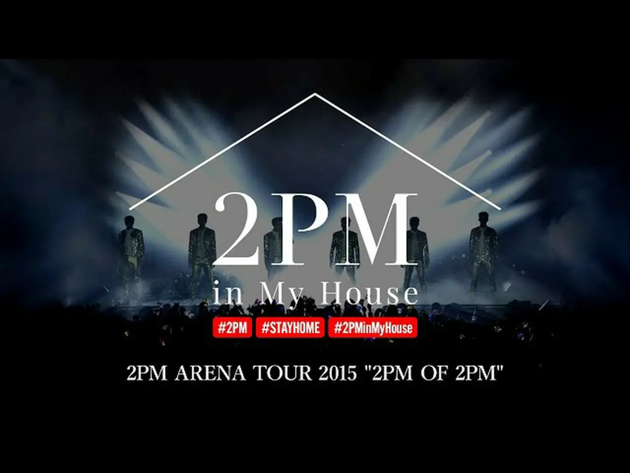 公式】2PM、[2PM in My House] 2PM ARENA TOUR 2015 ”2PM OF 2PM」 | wowKorea（ワウコリア）