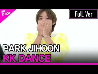 【公式sbp】 PARKJIHOON、KK DANCE(パク・ジフン_ 、笑ダンス)Full Version [THESHOW_ _ 200602]   