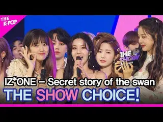 【公式sbp】 IZ*ONE_ 、THESHOW_ _ CHOICE！ 【THESHOW_ _ 200623]   