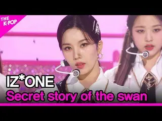 【公式sbp】 IZ*ONE_ 、Secret_ _ story of the swan(IZ*ONE_ 、幻想童話)[THESHOW_ _ 200623]  