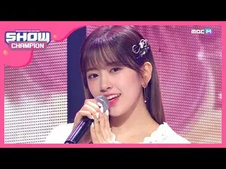 【公式mbm】【Show Champion】【COMEBACK】IZ*ONE_  - ウィズワン(IZ*ONE_  -  With * One)l EP.359