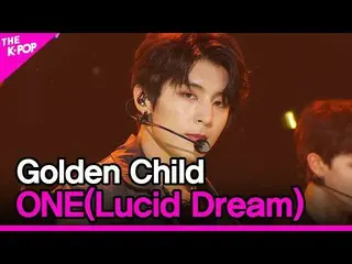 【公式sbp】 GoldenChild_ _ 、ONE(Lucid Dream)(GoldenChild_ 、ONE(Lucid Dream))【THESHOW