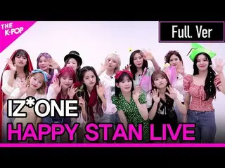 【公式sbp】 IZ*ONE_ 、HAPPY STAN LIVE(IZ*ONE_ 、ヘンドクライブ)Full Version [THESHOW_ _ 20063