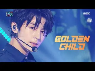 【公式mbk】【ショー！音楽中心_ ] GoldenChild_  - ウォン(明晰夢)、GoldenChild_ _ -ONE(Lucid Dream)202