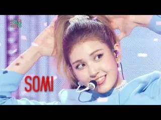 【公式mbk】【ショー！音楽中心_ ]チョン・ソミ_  - ワットユーウェイティングフォー(SOMI -What You Waiting For)2020080