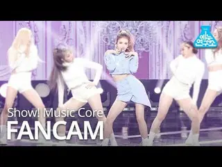 【公式mbk】【芸能研究所4K]チョン・ソミ_ 直カム」What You Waiting For」(SOMI FanCam)Show！MusicCore 200