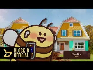 【公式】BLOCK B、[Playlist]目覚めてみると私のお気に入りl Block B収録曲Part.1   