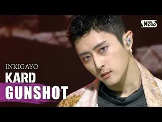 【公式sb1】KARD_ _ (KARD) -  GUNSHOT人気歌謡_ inkigayo 20200906   