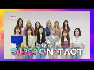 【公式sb1】【スーパーたタクト] 2020スーパーコンサート-SUPER ON：TACT "𝗗𝗔𝗬2𝗟𝗜𝗡𝗘𝗨𝗣"❤IZ*ONE_    