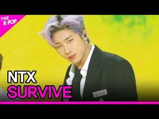 【公式sbp】 NTX、SURVIVE(エンティx、立ってVIBE)[THESHOW_ _ 201006]  