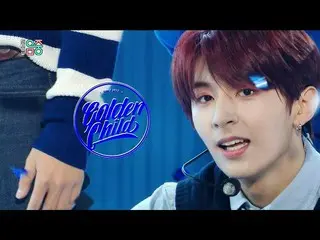 【公式mbk】【ショー！音楽中心_ ] GoldenChild_ -Pump It Up(GoldenChild_ _ -Pump It Up)20201010