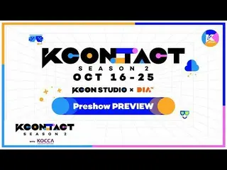 【公式mnk】【KCON STUDIO X DIA TV PREVIEW] KCON：TACT season 2 Pre-show Day 1-6 PREVIE