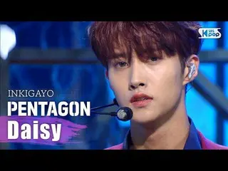 【公式sb1】PENTAGON_ _ (PENTAGON_ ) -  Daisy(デイジー)人気歌謡_ inkigayo 20201018  