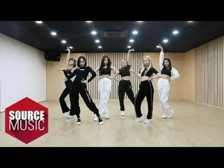 【t公式】GFRIEND、[🎞#CHOREOGRAPHY] #GFRIEND #GFRIEND 「MAGO」Dance Practice ▶️  