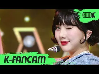 【公式kbk】【K-Fancam]GFRIEND_ 銀河直カム」MAGO」(GFRIEND_ _ EUNHA Fancam)l MusicBank 201120