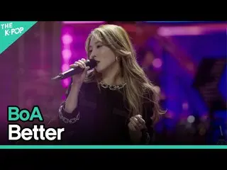 【公式sbp】 ボア(BoA_ _ )-Betterㅣライブオンアンプラグド(LIVE ON UNPLUGGED)ボア(BoA_ _ )編  