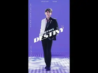 【公式】UP10TION、[Special Video] UP10TION #クン」Destiny」(VERTICAL ver