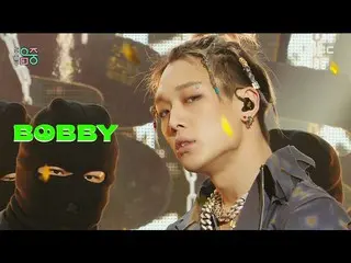 【公式mbk】【ショー！音楽中心_ ]ボビー - よオニャ(BOBBY  -  U MAD)、MBC 210130放送  