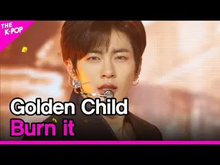 【公式sbp】 GoldenChild_ _ 、Burn it(GoldenChild_ 、抱擁あげる)[THESHOW_ _ 210202]  