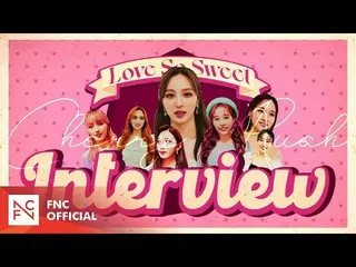 【t公式】Cherry Bullet、[🎥]体RE：VIEW  -  Love So Sweet🍭INTERVIEW🍫 🍒 #CherryB  