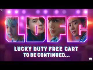 【公式lot】【VN]🛒LDF X EXO =？ㅣLUCKY DUTYFREE CART  