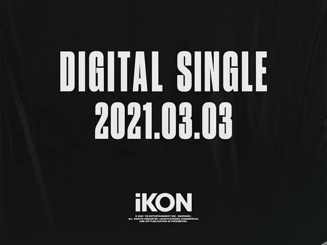 【d公式yg】#iKON デジタルシングル リリースポスター DIGITAL SINGLE ✅2021.03.03 #iKON#DIGITAL_SINGLE #