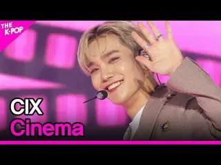 【公式sbp】 CIX_ _ 、Cinema(CIX_ 、Cinema)[THESHOW_ _ 210302]  