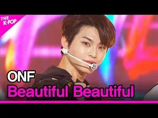 【公式sbp】 ONF_ _ 、Beautiful Beautiful(ONF_ 、Beautiful Beautiful)[THESHOW_ _ 210302