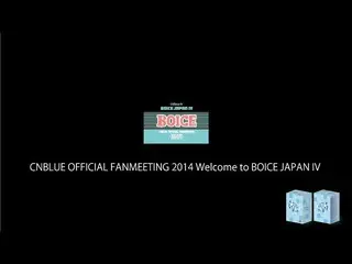 【J公式fnc】 【CNBLUE_ _ 】5月10日発売ファンミDVD-BOX「CNBLUE_ _ Official Fanmeeting Collection