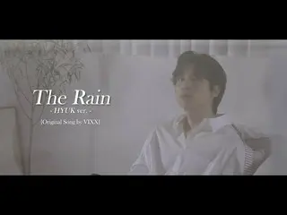 【公式】VIXX、革(HYUK) - 「The Rain」(Original Song by VIXX)  