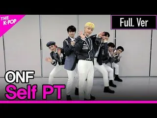 【公式sbp】 ONF_ _ 、Self PT Full ver