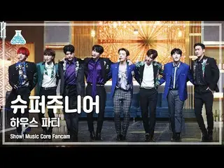 【公式mbk】【芸能研究所4K] SUPERJUNIOR_ 直カム」House Party」(SUPERJUNIOR_ _ FanCam)Show！MusicC