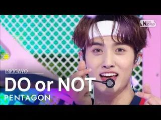 【公式sb1】PENTAGON_ _ (PENTAGON_ ) -  DO or NOT人気歌謡_ inkigayo 20210321  