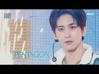 【公式mbk】【ショー！音楽中心_ ]PENTAGON_  - 二オール鎌(PENTAGON_ _  -  DO or NOT)、MBC 210327放送  