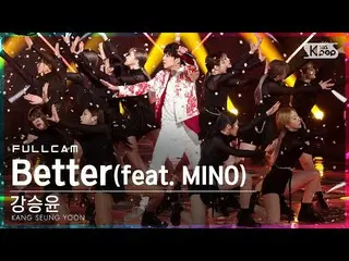 【公式sb1】【テレビ1列_]カン・スンユン(WINNER_ _ )_ 」BETTER(with MINO)」フルカム(KANG SEUNG YOON Full