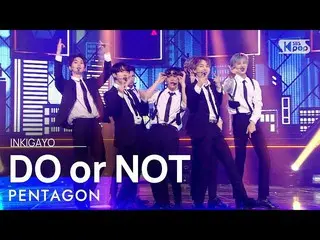 【公式sb1】PENTAGON_ _ (PENTAGON_ ) -  DO or NOT人気歌謡_ inkigayo 20210411  