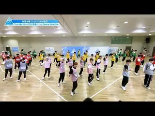 【公式】PRODUCE 101 JAPAN、「Let Me Fly〜その未来へ〜」Dance Practice [全体ver